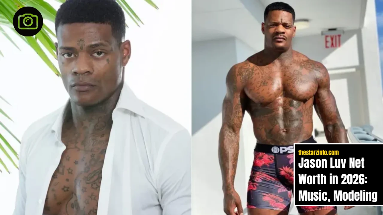 Jason Luv Net Worth in 2026: Music, Modeling & Business Success